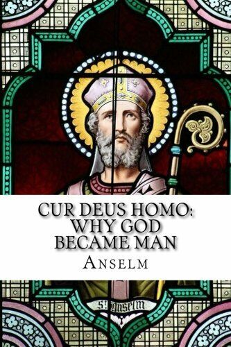 Cover of Cur Deus Homo by Anselm